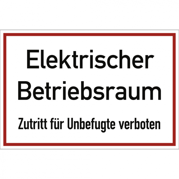 Dreifke® Elektrischer Betriebsraum Zutritt für Unbefugte verboten, Kunststoff, 300x200 mm