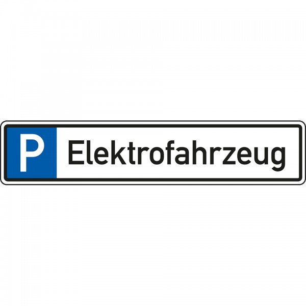 Dreifke® Schild I Parkplatzreservierungsschild Elektrofahrzeug, mit Befestigungsset 1, 520x110mm