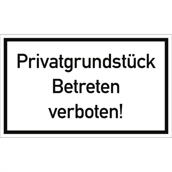 Dreifke® Schild Privatgrundstück Betreten verboten!, Kunststoff, 250x150 mm