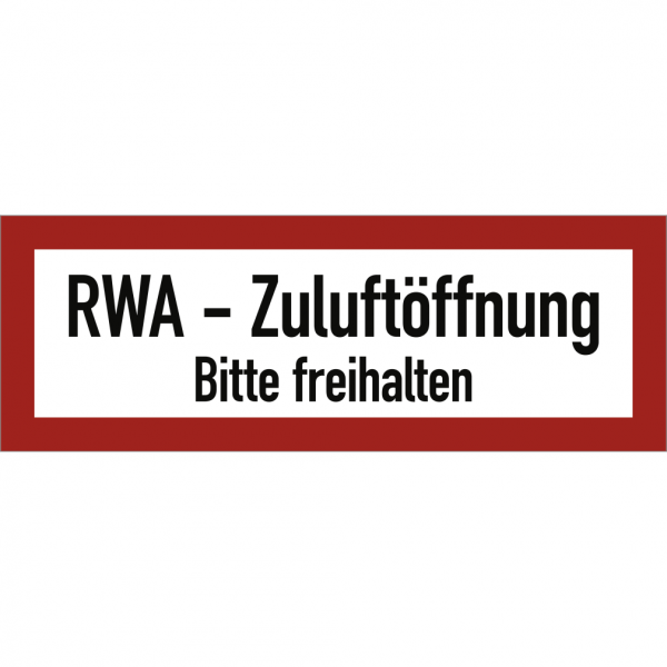 Dreifke® Schild RWA-Zuluftöffnung Bitte freihalten, Alu, 297x105 mm