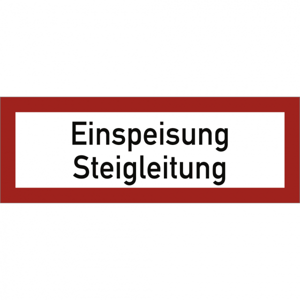 Dreifke® Schild Einspeisung Steigleitung, Alu, 297x105 mm