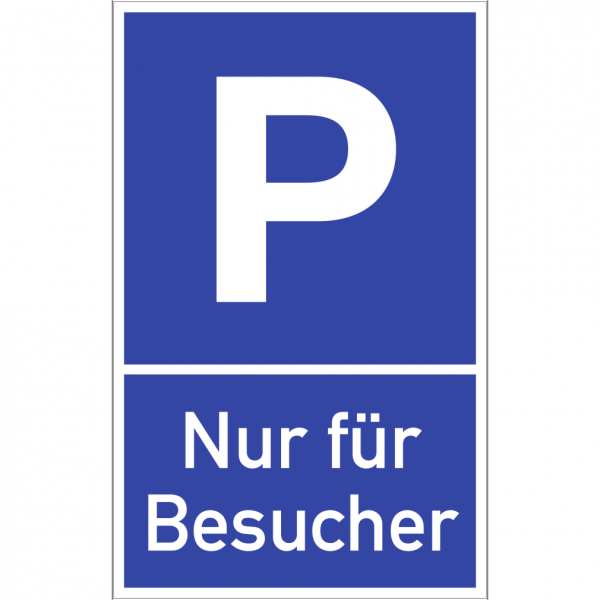Dreifke® Schild Parkplatzschild - Nur für Besucher, Alu, 250x400 mm
