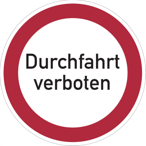 Dreifke® Verbotsschild, Durchfahrt verboten, Ø 400 mm, Aluminium - praxisbewährt, Alu geprägt 1 Stk.
