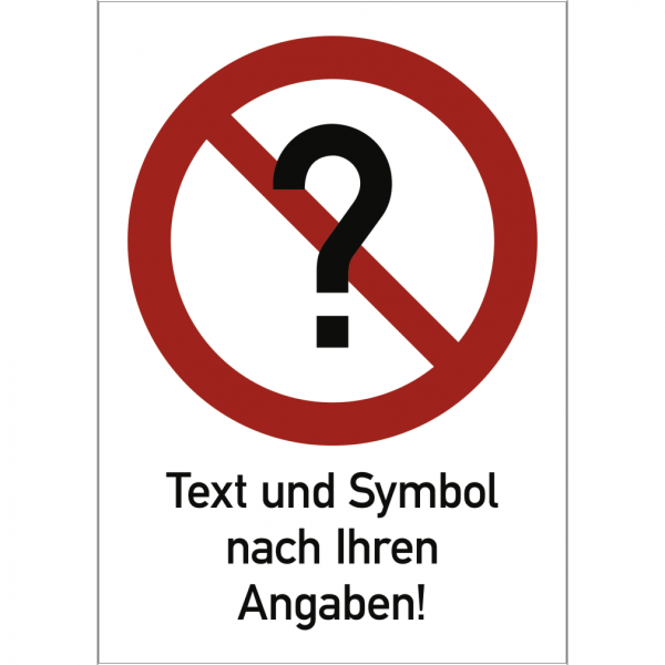 Dreifke® Schild Verbotszeichen - Text und Symbol nach Ihren Angaben, Alu, 262x371 mm