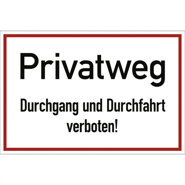Dreifke® Privatweg Durchgang und Durchfahrt verboten!, Alu, 300x200 mm