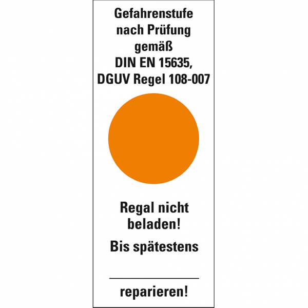 Dreifke® Hinweisetikett Gefahrenstufe orange, Regal nicht beladen!Folie, 40x100mm, 5/Bogen