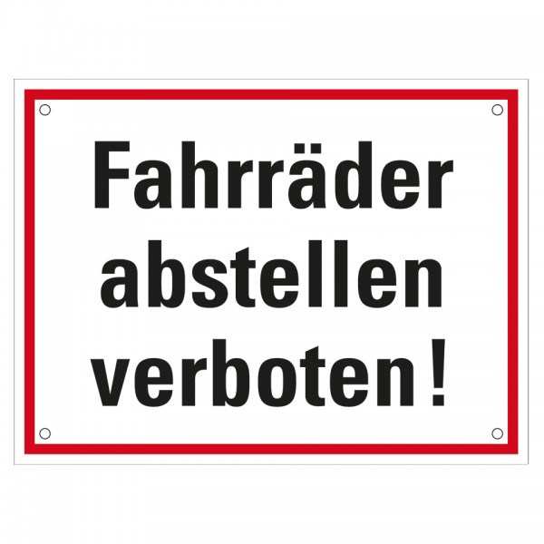 Dreifke® Schild I Hinweisschild Fahrräder abstellen verboten, 4 Bohrungen, Aluminium, 200x150mm