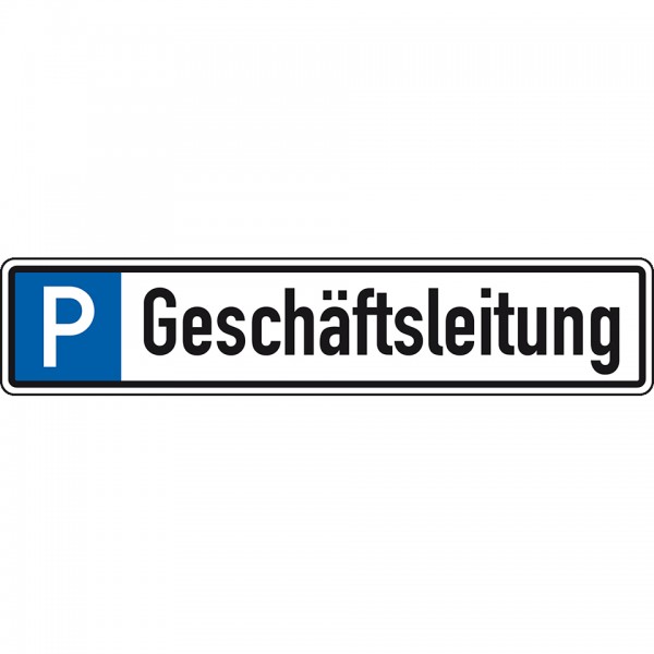 Dreifke® Schild I Parkplatzreservierungsschild Geschäftsleitung, mit Befestigungsset 2, 520x110mm