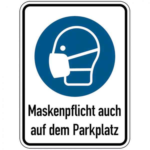 Dreifke® Alu-Verbund-Schild &quot;Maske benutzen&quot;, 40x30cm (BxH), 1 Stück, Gebotszeichen (M016) gem. ISO 7010 mit Text: Maskenpflicht auch auf dem Parkplat.
