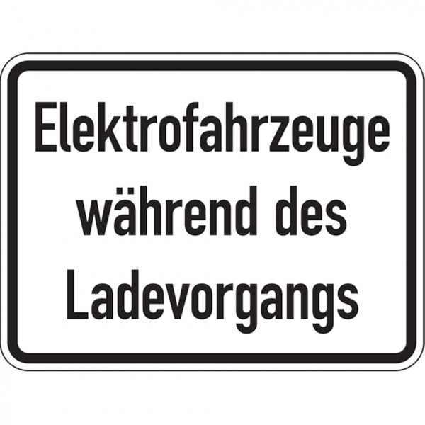Schild Verkehrszeichen - Elektrofahrzeuge während d - 420x315x2 mm Aluminium 2 mm, RA1