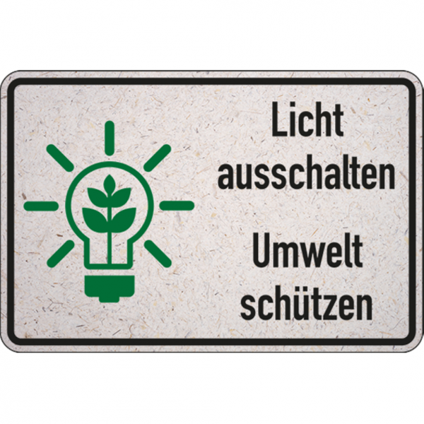 Dreifke® | Schild Licht ausschalten, Umwelt schützen - 300x200 mm Graspapier