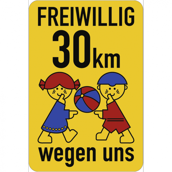Dreifke® Schulwegschild &quot;FREIWILLIG 30 km ... wegen uns&quot; (mit Ball), Alu, 500x750 mm