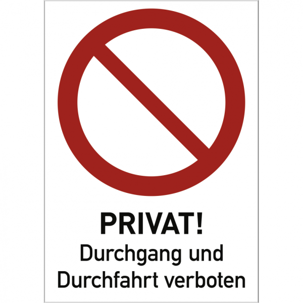 Dreifke® Privat Durchgang und Durchfahrt verboten, Kombischild, Alu, 262x371 mm