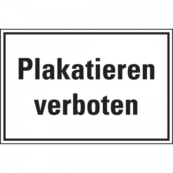 Dreifke® Schild | Hinweisschild Plakatieren verboten, Kunststoff, 300x200mm