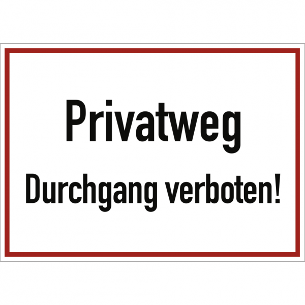 Dreifke® Schild Privatweg Durchgang verboten!, Alu, 350x250 mm