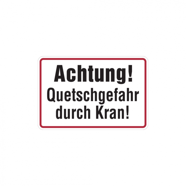 Dreifke® Hinweisschild, Achtung! Quetschgefahr durch Kran!, 200x300mm, Alu geprägt, Alu geprägt 1 Stk.