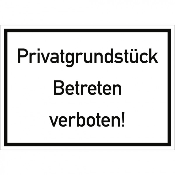 Dreifke® Privatgrundstück Betreten verboten!, Alu, 350x250 mm