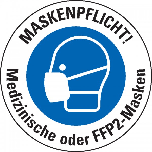 Dreifke® Aufkleber I Bodenzeichen Maskenpflicht!Medizinische/FFP2-Masken,Bodenmarkierungsfolie,Ø400mm