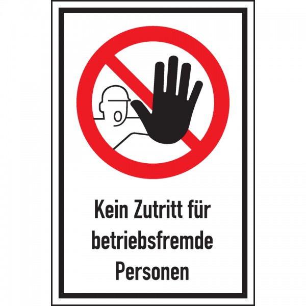 Dreifke® Schild I Verbots-Kombischild Kein Zutritt f.betr.fremde Personen, Aluminium, 400x600mm