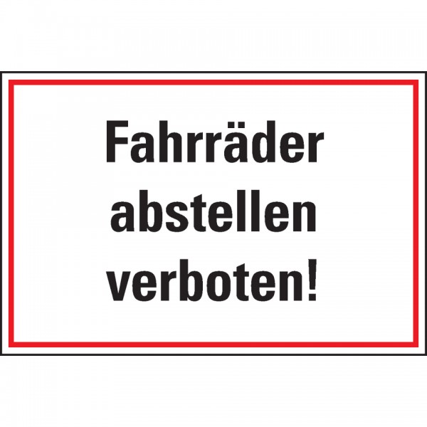 Dreifke® Schild I Hinweisschild Fahrräder abstellen verboten!, Aluminium, 300x200mm