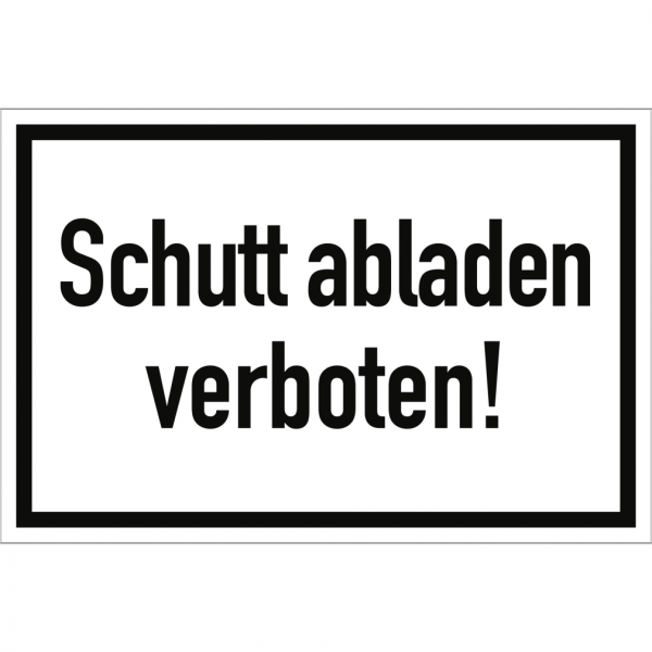 Dreifke® Schild Schutt abladen verboten!, Alu, 300x200 mm