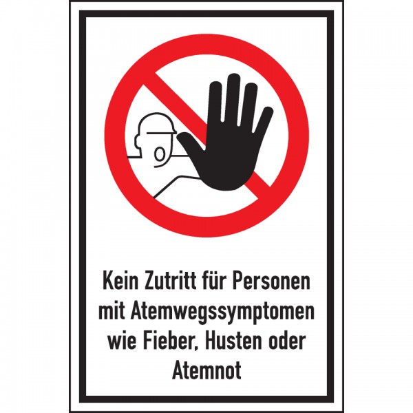 Dreifke® Schild I Verbots-Kombischild Kein Zutritt...Atemwegssymptomen..., Aluminium, 400x600mm