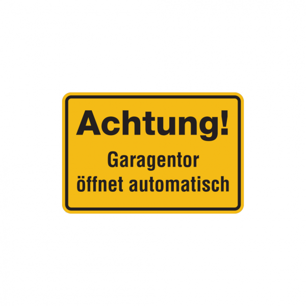 Dreifke® Hinweisschild, Achtung! Garagentor öffnet automatisch, 200x300mm, Alu geprägt, Alu geprägt 1 Stk.