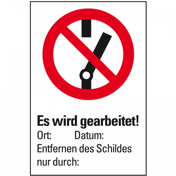Dreifke® Schild I Verbots-Kombischild Nicht schalten - Es wird gearbeitet!, praxisbewährt, Kunststoff, 150x200mm