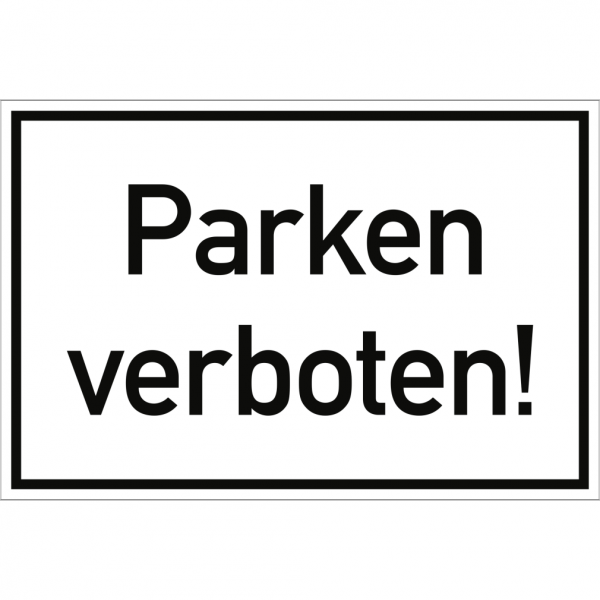 Dreifke® Parken verboten!, Alu, 300x200 mm