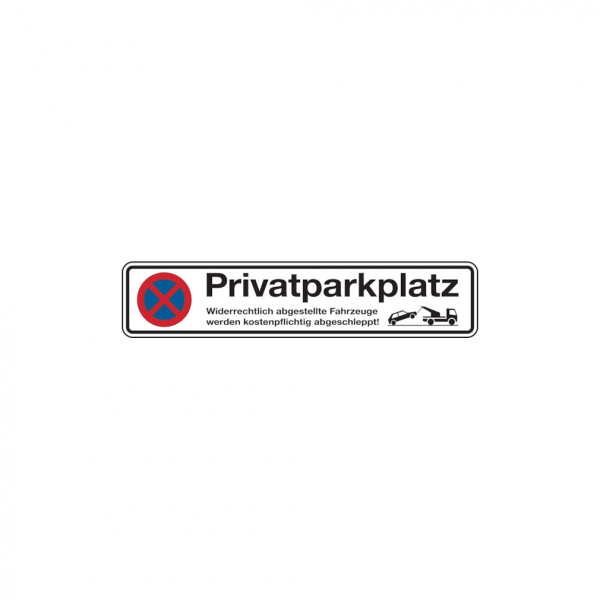 Dreifke® Parkverbotsschild, Privatparkplatz, Widerrechtlich abgestellte Fahrzeuge, 110x520 mm, Aluverbund 1 Stk.