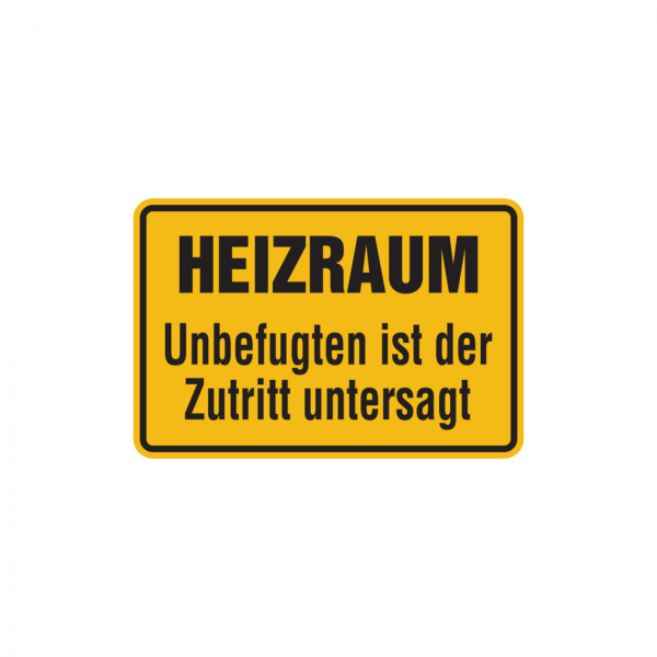 Dreifke® Hinweisschild, Heizraum Unbefugten Zutritt untersagt, 200 x 300 mm, Alu geprägt 1 Stk.
