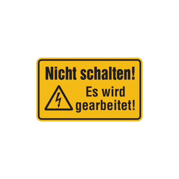 Dreifke® Warnschild, Nicht schalten! Es wird gearbeitet! | PVC | 200x120 mm, 1 Stk