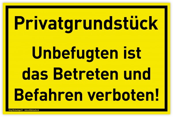 Schild Privatgrundstück | PVC 30 x 20 cm | Unbefugten ist das Betreten und Befahren verboten! | gelb | PVC-Schild mit UV-Schutz | Dreifke®